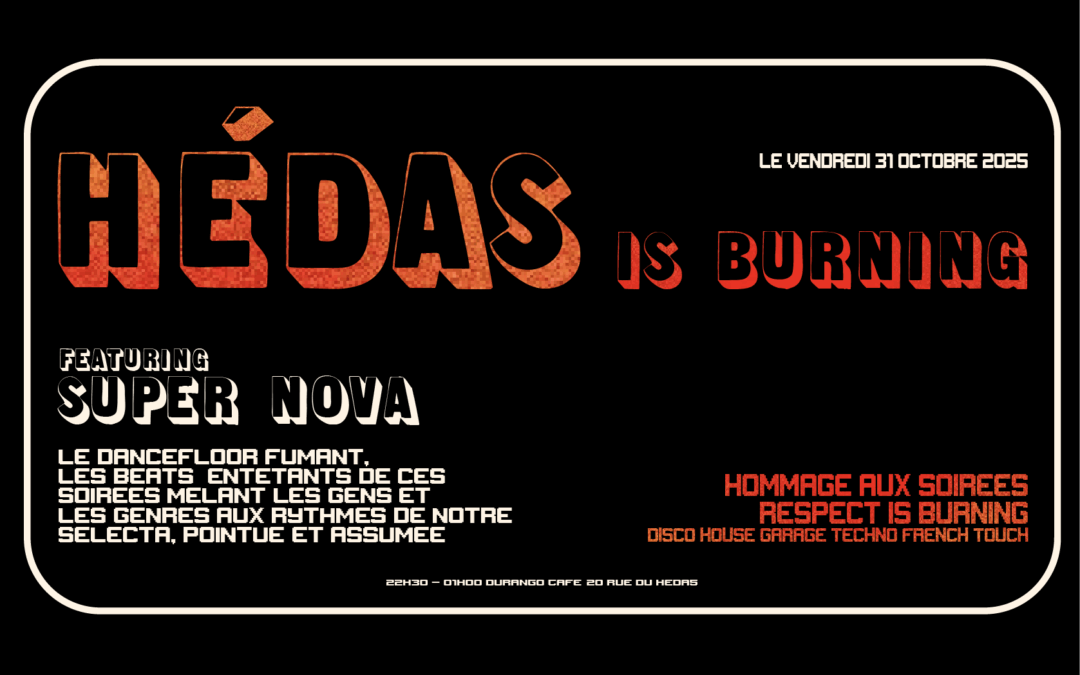 HÉDAS IS BURNING – SUPERNOVA